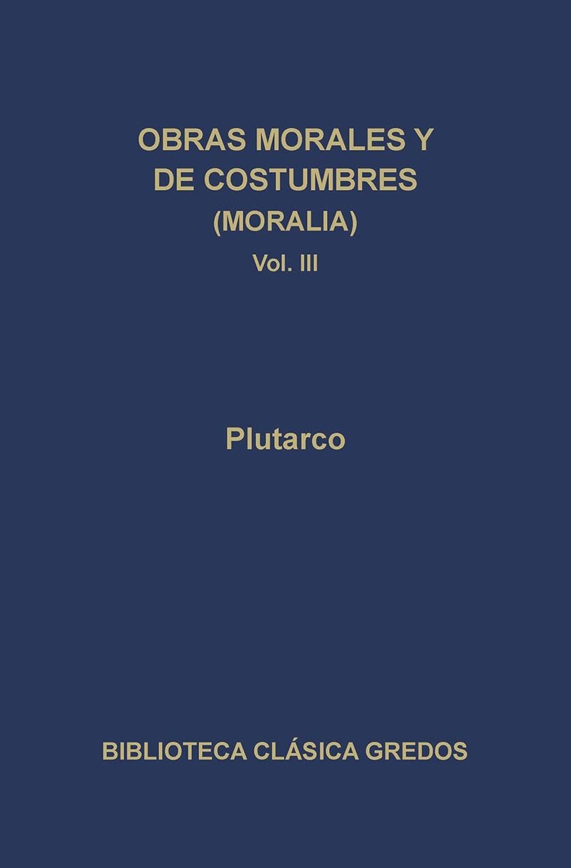 OBRAS MORALES Y DE COSTUMBRES | 9788424912321 | PLUTARCO | Llibreria Aqualata | Comprar libros en catalán y castellano online | Comprar libros Igualada