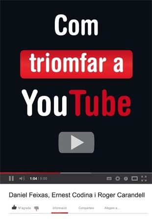 COM TRIOMFAR A YOUTUBE | 9788424648824 | CODINA, ERNEST / CARANDELL, ROGER / FEIXAS, DANIEL | Llibreria Aqualata | Comprar libros en catalán y castellano online | Comprar libros Igualada