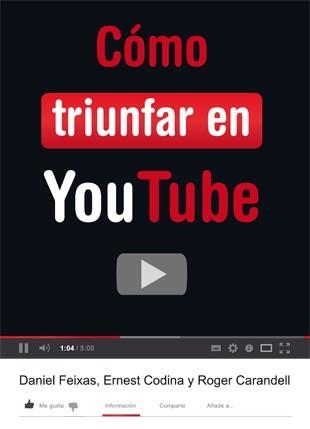 CÓMO TRIUNFAR EN YOUTUBE | 9788424648848 | CODINA, ERNEST / CARANDELL, ROGER/FEIXAS, DANIEL | Llibreria Aqualata | Comprar libros en catalán y castellano online | Comprar libros Igualada