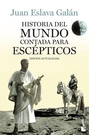 HISTORIA DEL MUNDO CONTADA PARA ESCÉPTICOS | 9788408123828 | ESLAVA GALÁN, JUAN | Llibreria Aqualata | Comprar llibres en català i castellà online | Comprar llibres Igualada