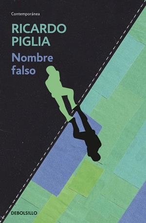 NOMBRE FALSO | 9788490326770 | PIGLIA, RICARDO | Llibreria Aqualata | Comprar libros en catalán y castellano online | Comprar libros Igualada