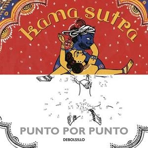 KAMA SUTRA, PUNTO POR PUNTO | 9788490328866 | ANONIMO | Llibreria Aqualata | Comprar libros en catalán y castellano online | Comprar libros Igualada