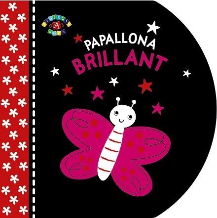 PAPALLONA BRILLANT | 9788499065045 | VV. AA. | Llibreria Aqualata | Comprar libros en catalán y castellano online | Comprar libros Igualada