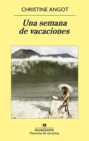 UNA SEMANA DE VACACIONES | 9788433978851 | ANGOT, CHRISTINE | Llibreria Aqualata | Comprar llibres en català i castellà online | Comprar llibres Igualada
