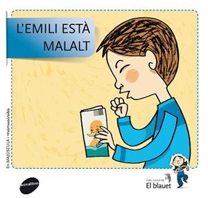 EMILI ESTÀ MALALT, L´ | 9788415095422 | SOLER COBO, TERESA / VIU RODRÍGUEZ, MARI | Llibreria Aqualata | Comprar libros en catalán y castellano online | Comprar libros Igualada