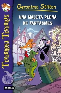 UNA MALETA PLENA DE FANTASMES | 9788490573297 | GERONIMO STILTON | Llibreria Aqualata | Comprar libros en catalán y castellano online | Comprar libros Igualada
