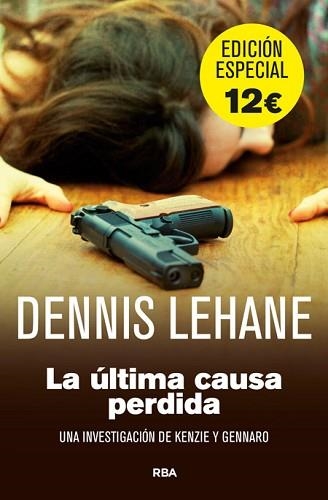 ÚLTIMA CAUSA PERDIDA, LA | 9788490561409 | LEHANE , DENNIS | Llibreria Aqualata | Comprar libros en catalán y castellano online | Comprar libros Igualada
