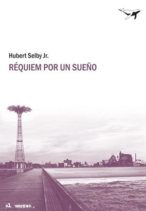 RÉQUIEM POR UN SUEÑO | 9788493741334 | SELBY JR., HUBERT | Llibreria Aqualata | Comprar libros en catalán y castellano online | Comprar libros Igualada