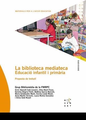 BIBLIOTECA-MEDIATECA. EDUCACIÓ INFANTIL I PRIMÀRIA. PROPOSTA DE TREBALL | 9788495988775 | BIBLIOMÈDIA DE LA FEDERACIÓ DE MOVIMENTS DE RENOVACIÓ PEDAGÒGICA, GRUP | Llibreria Aqualata | Comprar libros en catalán y castellano online | Comprar libros Igualada