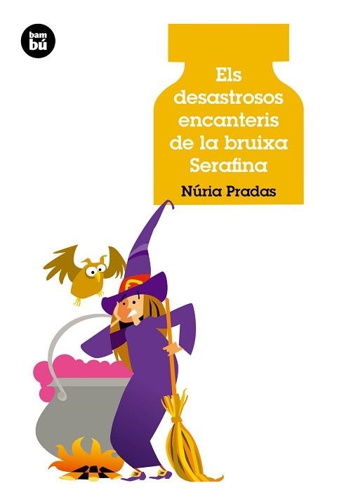 DESASTROSOS ENCANTERIS DE LA BRUIXA SERAFINA, ELS | 9788483432907 | PRADAS, NÚRIA | Llibreria Aqualata | Comprar libros en catalán y castellano online | Comprar libros Igualada