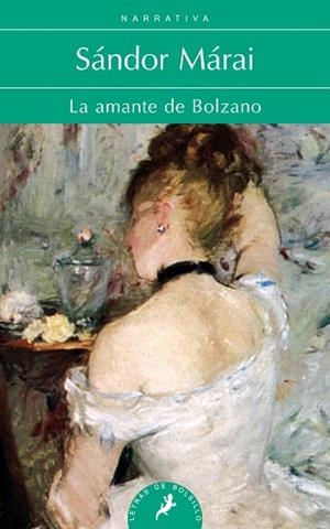 AMANTE DE BOLZANO, LA | 9788498385847 | MÁRAI, SÁNDOR | Llibreria Aqualata | Comprar llibres en català i castellà online | Comprar llibres Igualada
