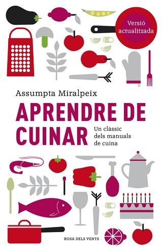 APRENDRE DE CUINAR | 9788415961048 | MIRALPEIX, ASSUMPTA | Llibreria Aqualata | Comprar libros en catalán y castellano online | Comprar libros Igualada