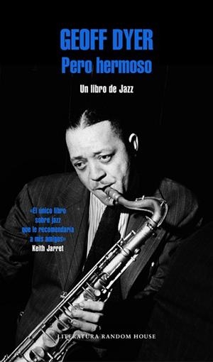 PERO HERMOSO. UN LIBRO DE JAZZ | 9788439728085 | DYER, GEOFF | Llibreria Aqualata | Comprar libros en catalán y castellano online | Comprar libros Igualada