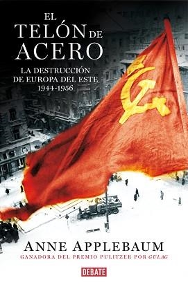 TELÓN DE ACERO, EL | 9788499923666 | APPLEBAUM,ANNE | Llibreria Aqualata | Comprar libros en catalán y castellano online | Comprar libros Igualada