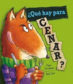 QUÉ HAY PARA CENAR? | 9788448837808 | FREEDMAN, CLAIRE / EAST,NICK | Llibreria Aqualata | Comprar libros en catalán y castellano online | Comprar libros Igualada