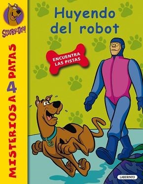 SCOOBY-DOO 24. HUYENDO DEL ROBOT | 9788484837046 | GELSEY, JAMES | Llibreria Aqualata | Comprar libros en catalán y castellano online | Comprar libros Igualada