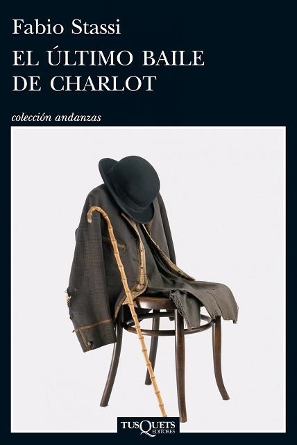 ÚLTIMO BAILE DE CHARLOT, EL | 9788483838181 | STASSI, FABIO | Llibreria Aqualata | Comprar llibres en català i castellà online | Comprar llibres Igualada