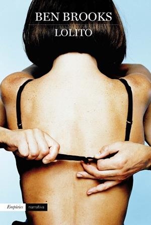 LOLITO | 9788497879262 | BROOKS, BEN | Llibreria Aqualata | Comprar llibres en català i castellà online | Comprar llibres Igualada