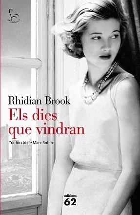 DIES QUE VINDRAN, ELS | 9788429772203 | BROOK, RHIDIAN | Llibreria Aqualata | Comprar llibres en català i castellà online | Comprar llibres Igualada