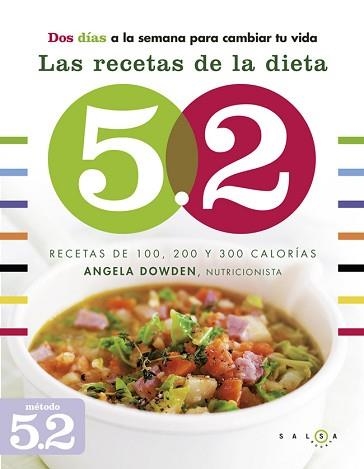 RECETAS DE LA DIETA 5.2, LAS | 9788415193326 | DOWDEN, ANGELA | Llibreria Aqualata | Comprar libros en catalán y castellano online | Comprar libros Igualada