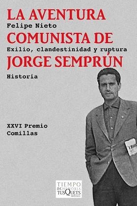 AVENTURA COMUNISTA DE JORGE SEMPRÚN, LA | 9788483838211 | NIETO, FELIPE | Llibreria Aqualata | Comprar llibres en català i castellà online | Comprar llibres Igualada