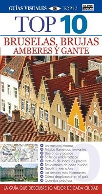BRUSELAS, BRUJAS, AMBERES Y GANTE (TOP 10 2014) | 9788403513426 | VARIOS AUTORES | Llibreria Aqualata | Comprar libros en catalán y castellano online | Comprar libros Igualada