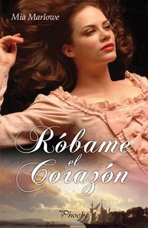 RÓBAME EL CORAZÓN | 9788415433361 | MARLOWE, MIA | Llibreria Aqualata | Comprar llibres en català i castellà online | Comprar llibres Igualada
