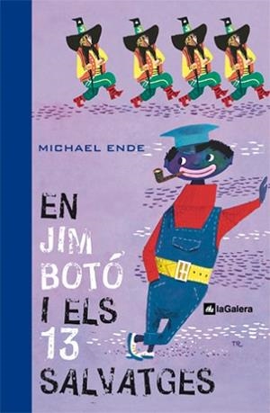 EN JIM BOTÓ I ELS 13 SALVATGES | 9788424632441 | ENDE, MICHAEL | Llibreria Aqualata | Comprar libros en catalán y castellano online | Comprar libros Igualada