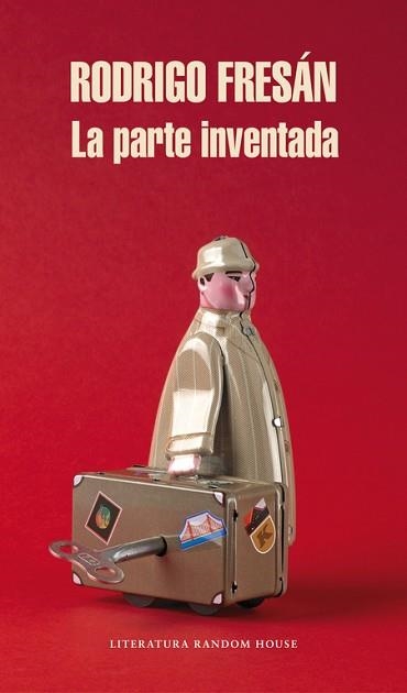 PARTE INVENTADA, LA | 9788439727378 | FRESAN, RODRIGO | Llibreria Aqualata | Comprar libros en catalán y castellano online | Comprar libros Igualada
