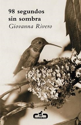NOVENTA Y OCHO SEGUNDOS SIN SOMBRA | 9788415451303 | RIVERO, GIOVANNA | Llibreria Aqualata | Comprar libros en catalán y castellano online | Comprar libros Igualada