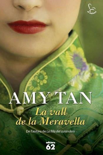 VALL DE LA MERAVELLA, LA | 9788429770063 | TAN, AMY | Llibreria Aqualata | Comprar libros en catalán y castellano online | Comprar libros Igualada