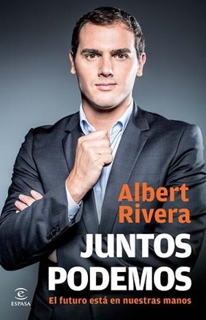JUNTOS PODEMOS | 9788467040487 | RIVERA DÍAZ, ALBERT | Llibreria Aqualata | Comprar libros en catalán y castellano online | Comprar libros Igualada