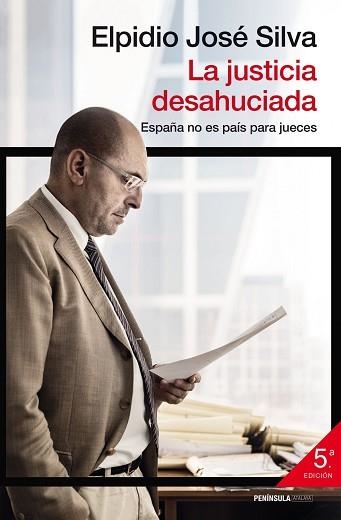 JUSTICIA DESAHUCIADA, LA | 9788499422831 | SILVA, ELPIDIO JOSÉ | Llibreria Aqualata | Comprar libros en catalán y castellano online | Comprar libros Igualada