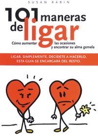 101 MANERAS DE LIGAR | 9788477207399 | RABIN, SUSAN | Llibreria Aqualata | Comprar llibres en català i castellà online | Comprar llibres Igualada