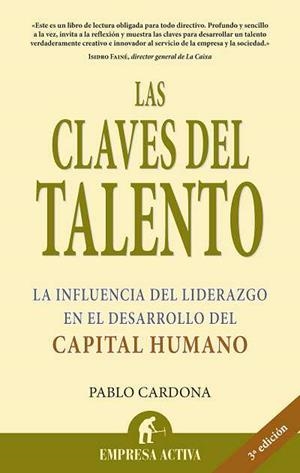 CLAVES DEL TALENTO, LAS (NARRATIVA EMPRESARIAL) | 9788495787170 | CARDONA, PABLO | Llibreria Aqualata | Comprar libros en catalán y castellano online | Comprar libros Igualada