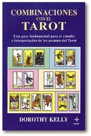 COMBINACIONES CON EL TAROT | 9788441402720 | KELLY, DOROTHY | Llibreria Aqualata | Comprar libros en catalán y castellano online | Comprar libros Igualada