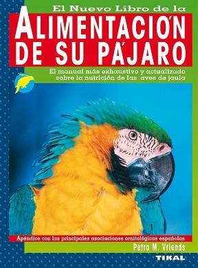 ALIMENTACION DE SU PAJARO | 9788430585496 | VRIENDS | Llibreria Aqualata | Comprar libros en catalán y castellano online | Comprar libros Igualada