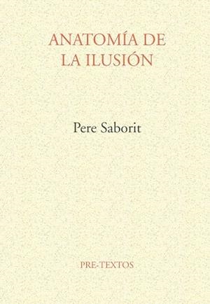 ANATOMIA DE LA ILUSION | 9788481911572 | SABORIT, PERE | Llibreria Aqualata | Comprar llibres en català i castellà online | Comprar llibres Igualada