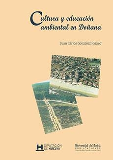 CULTURA Y EDUCACION AMBIENTAL EN DOÑANA | 9788488751508 | Llibreria Aqualata | Comprar libros en catalán y castellano online | Comprar libros Igualada