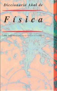 DICCIONARIO AKAL DE FISICA | 9788446001447 | Llibreria Aqualata | Comprar libros en catalán y castellano online | Comprar libros Igualada