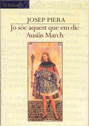 JO SOC AQUEST QUE EM DIC AUSIAS MARCH AMB CD (BALANCI 420) | 9788429751192 | PIERA, JOSEP | Llibreria Aqualata | Comprar libros en catalán y castellano online | Comprar libros Igualada