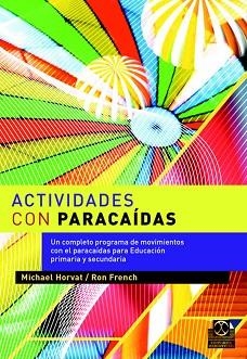 ACTIVIDADES CON PARACAIDAS | 9788480193368 | HORVAT, MICHAEL | Llibreria Aqualata | Comprar llibres en català i castellà online | Comprar llibres Igualada