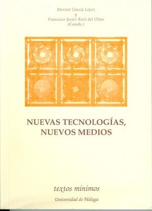 NUEVAS TECNOLOGIAS, NUEVOS MEDIOS | 9788474966466 | Llibreria Aqualata | Comprar libros en catalán y castellano online | Comprar libros Igualada
