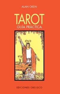 TAROT.GUIA PRACTICA | 9788477209355 | OKEN, ALAN | Llibreria Aqualata | Comprar llibres en català i castellà online | Comprar llibres Igualada