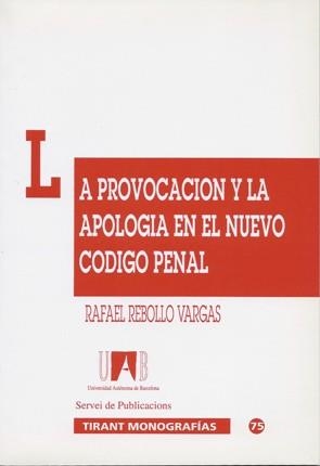 PROVOCACION Y LA APOLOGIA EN EL NUEVO CODIGO PENAL | 9788480025379 | REBOLLO VARGAS | Llibreria Aqualata | Comprar libros en catalán y castellano online | Comprar libros Igualada