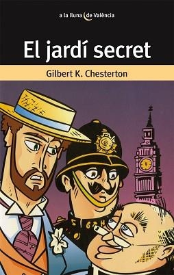 JARDI SECRET, EL | 9788476603406 | CHESTERTON, GILBERRT K. | Llibreria Aqualata | Comprar llibres en català i castellà online | Comprar llibres Igualada