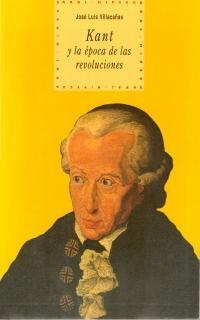 KANT Y LA EPOCA DE LAS REVOLUCIONES | 9788446008064 | VILLACAÑAS, JOSE LUIS | Llibreria Aqualata | Comprar libros en catalán y castellano online | Comprar libros Igualada