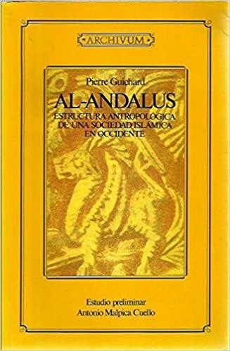 AL-ALANDALUS. ESTRUCTURA ANTROPOLOGICA DE UNA SOCIEDAD ISLAM | 9788433820402 | GUICHARD, PIERRE | Llibreria Aqualata | Comprar libros en catalán y castellano online | Comprar libros Igualada