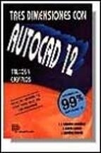 AUTOCAD 12 3D. TRUCOS Y EJEMPLOS | 9788428321952 | SABANDO GONZALEZ, J.L. | Llibreria Aqualata | Comprar libros en catalán y castellano online | Comprar libros Igualada