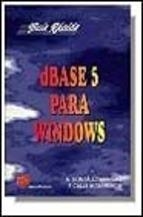 DBASE 5 PARA WINDOWS | 9788428321983 | GONZALEZ MANGAS, A. | Llibreria Aqualata | Comprar libros en catalán y castellano online | Comprar libros Igualada